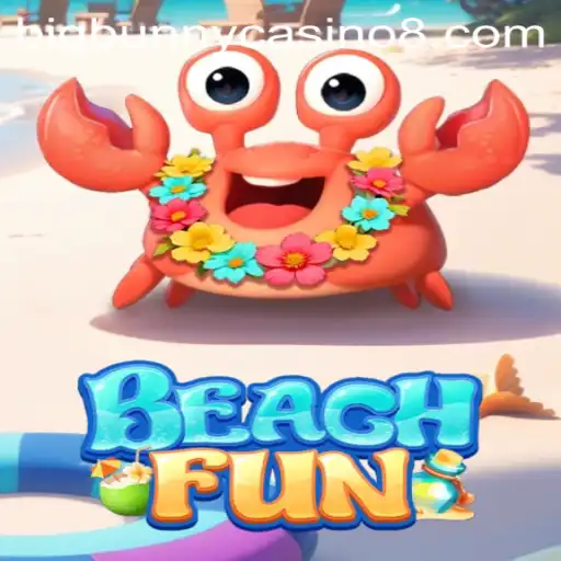 Discover the Exciting World of BeachFun – A New Sensation at BigBunny Casino