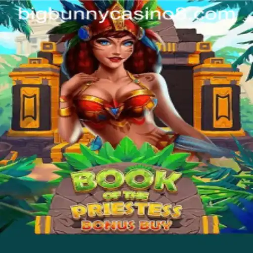 Discover the Enchanting World of BookOfThePriestess at BigBunny Casino