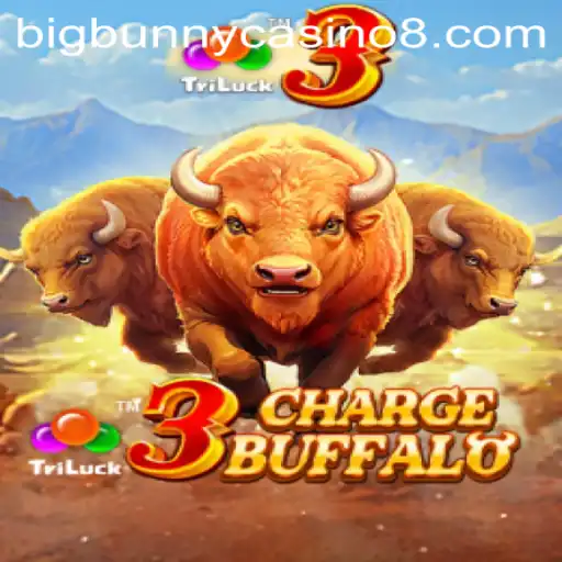 Discover the Thrills of 3ChargeBuffalo at BigBunny Casino
