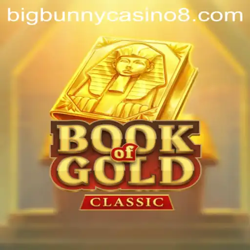 Discovering the Magic of BookOfGoldClassic at Bigbunny Casino