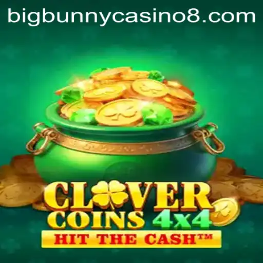 Discover the Excitement of CloverCoins4x4 at BigBunny Casino