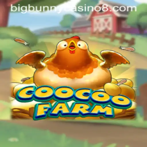 Exploring CooCooFarm: A Unique Gaming Experience in Collaboration with BigBunny Casino