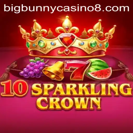 Exploring 10SparklingCrown at Bigbunny Casino