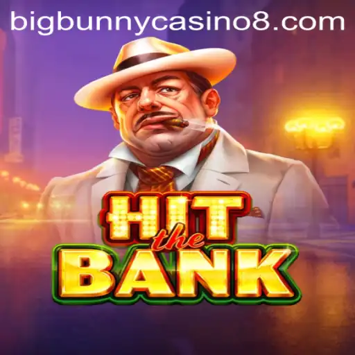 HitTheBank: A Thrilling Casino Game Experience at BigBunny Casino