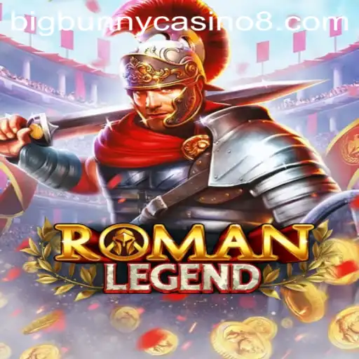 Unveiling RomanLegend: The Riveting Journey of BigBunny Casino's Latest Adventure