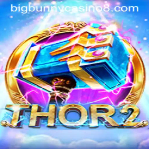 Discover the Thrills of Thor2 and BigBunny Casino