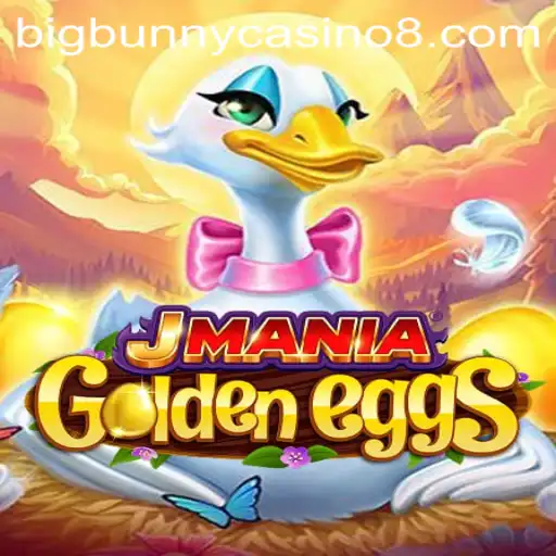 Explore the Exciting World of JManiaGoldenEggs at BigBunny Casino