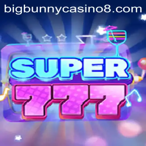 Super777: Dive Into the Thrilling World of BigBunny Casino